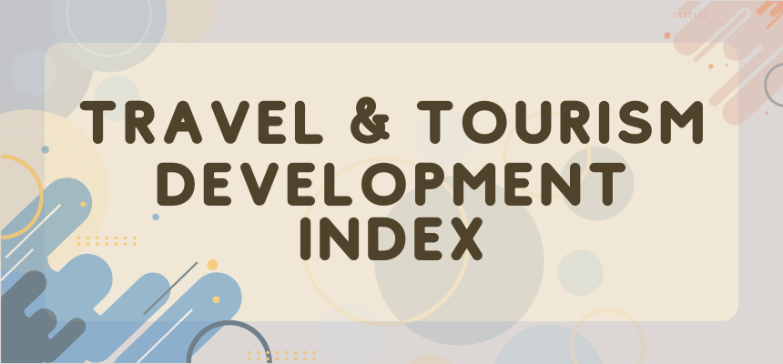 Travel & Tourism Development Index