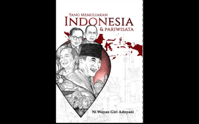 Yang Memuliakan Indonesia dan Pariwisata